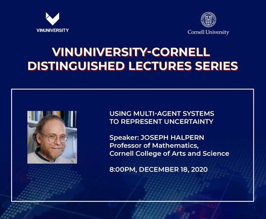 USING MULTI-AGENT SYSTEMS TO REPRESENT UNCERTAINTY: PROFESSOR JOSEPH HALPERN, CORNELL UNIVERSITY