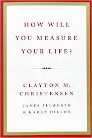 How will you measure your life?